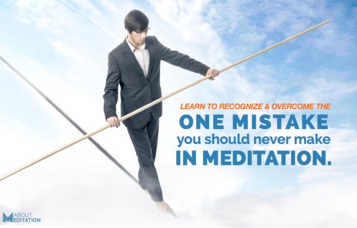 10 Common Mistakes People Make When Meditating